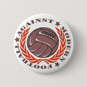 Badge Rond 5 Cm Contre le football moderne