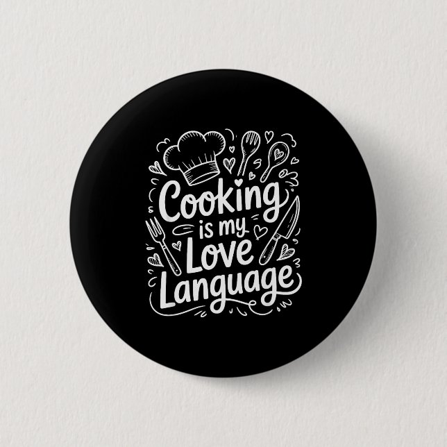 Badge Rond 5 Cm Cooking Is My Love Language, Culinary Chef And Kit (Devant)