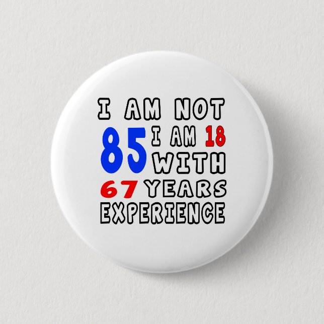 Badge Rond 5 Cm Cool 85 conceptions d'anniversaire (Devant)