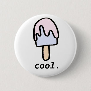 Badge Rond 5 Cm cool. Bouton de Popsicle