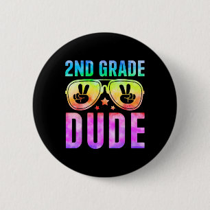 Badge Rond 5 Cm cool de 2e année Dude Tie Dye Retour à l'école Deu