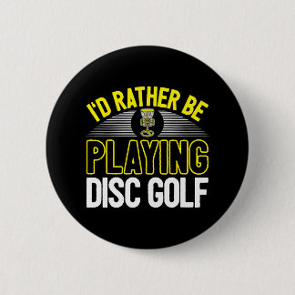 Badge Rond 5 Cm Cool Disque Golf Player Citation que je préfère jo