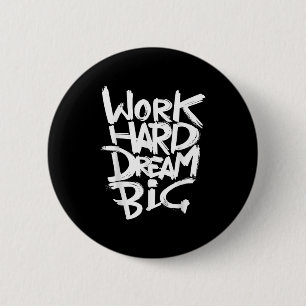Badge Rond 5 Cm Cool Dream Big Motivational Graphic Citations