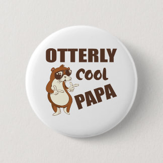 Badge Rond 5 Cm Cool Otterly Papa Funny Fête des pères Cadeau