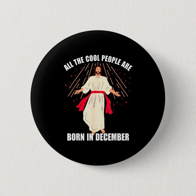 Badge Rond 5 Cm Cool People Are Born In December Christian Christm (Devant)