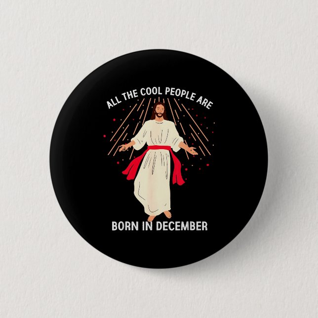 Badge Rond 5 Cm Cool People Are Born In December Christian Christm (Devant)