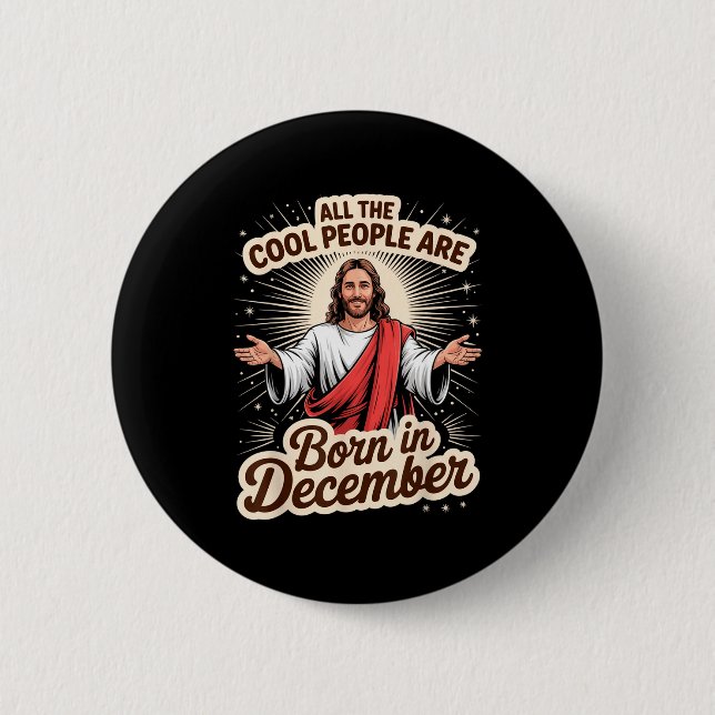 Badge Rond 5 Cm Cool People Born In December Birthday Christian Ch (Devant)