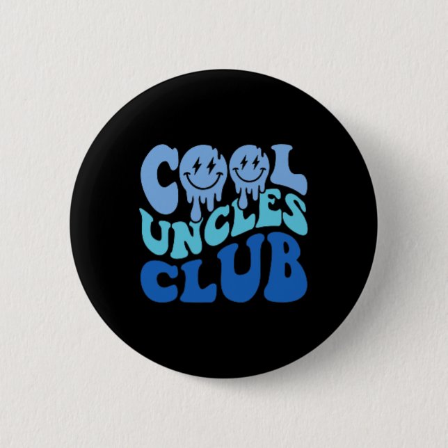 Badge Rond 5 Cm Cool Uncles Club Meilleur oncle Jamais Drôle Fête  (Devant)