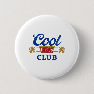 Badge Rond 5 Cm Cool Uncles Club Meilleur Oncle Jamais Drôle Poche