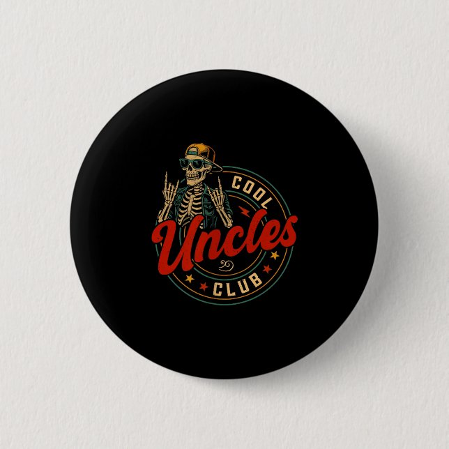 Badge Rond 5 Cm Cool Uncles Club Shirt Funny Skeleton Uncle Men Fa (Devant)