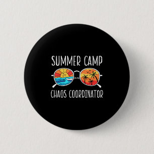 Badge Rond 5 Cm Coordinateur du Chaos Funny Conseiller de camp d'é