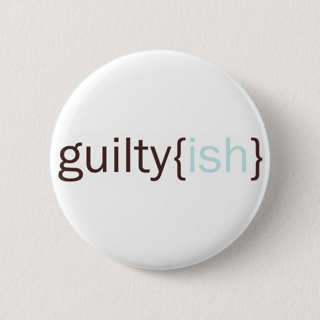 Badge Rond 5 Cm copie guiltyish (Devant)