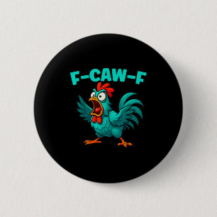 Badge Rond 5 Cm Coq drôle de ferme humour animal F-caw-f