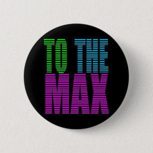 Badge Rond 5 Cm Corey Tiger 80s Style to the MAX