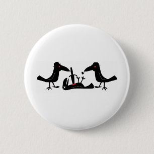 Badge Rond 5 Cm corneilles de meurtre