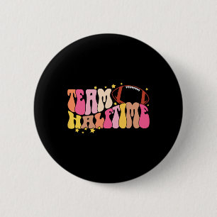 Badge Rond 5 Cm Correspondance de groupe de demi-temps Super Footb