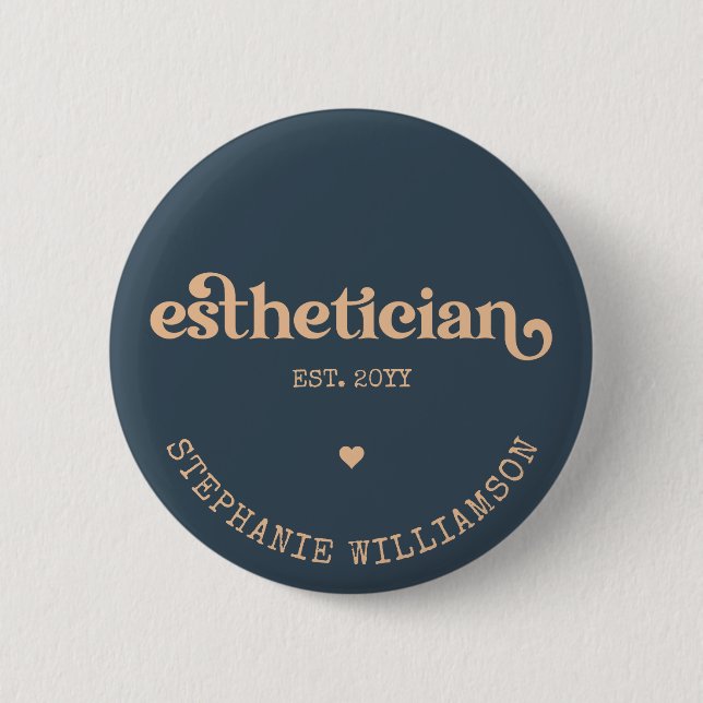 Badge Rond 5 Cm Cosmetologue Esthéticien Personnalisé Beautician (Devant)
