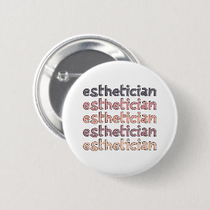 Badge Rond 5 Cm Cosmetologue Esthétique Beautician Cute