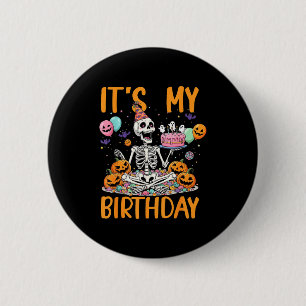 Badge Rond 5 Cm Costume de Halloween squelette C'est mon anniversa