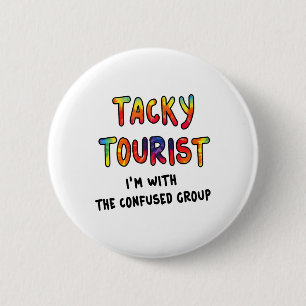 Badge Rond 5 Cm Costume de Touriste Ringard de Vacances Tie-Dye Vo