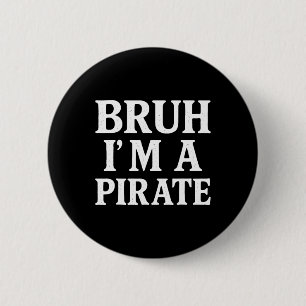 Badge Rond 5 Cm Costume d'Halloween Bruh Lazy Faire semblant d'êtr