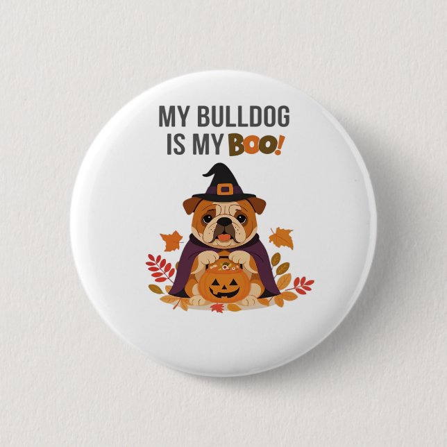 Badge Rond 5 Cm Costume d'Halloween Bulldog Mon Bulldog est Mon Bo (Devant)