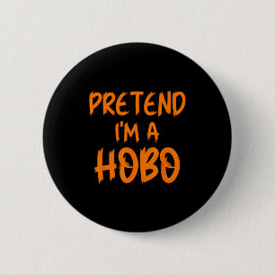 Badge Rond 5 Cm Costume d'Halloween Je fais semblant d'être un vag