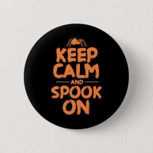 Badge Rond 5 Cm Costume Éffrayant Halloween Spider Gardez Le Calme