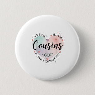 Badge Rond 5 Cm Côté Ou Miles Les Cousins À Part Seront Toujours