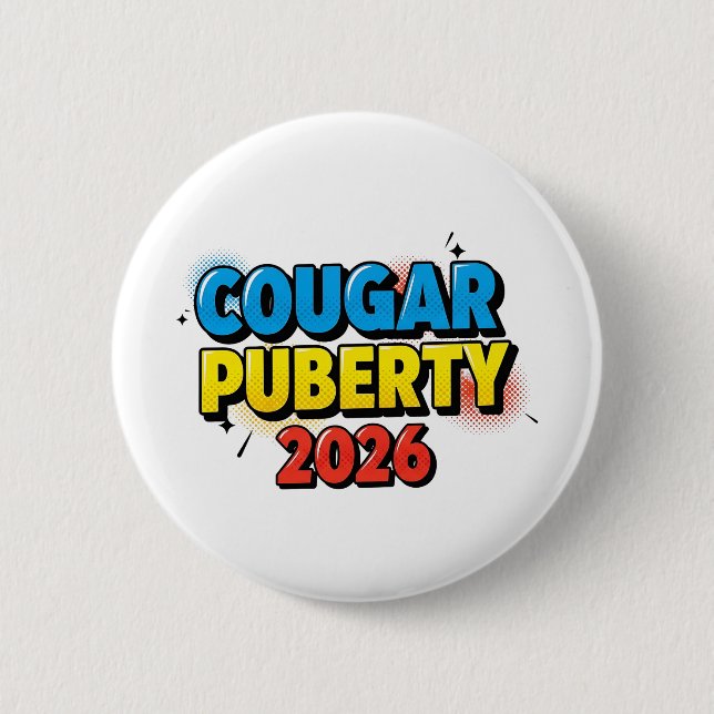 Badge Rond 5 Cm Cougar Puberty 2026 Retro Menopause Humor Funny (Devant)