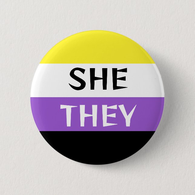 Badge Rond 5 Cm Couleurs de drapeau non binaires - SHE/THEY Person (Devant)