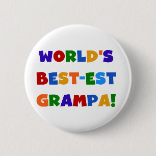 Badge Rond 5 Cm Couleurs vives les meilleurs cadeaux de Grampa au