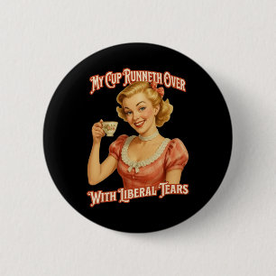 Badge Rond 5 Cm Coupe De Coupe Avec Larmes Libérales Conservatrice
