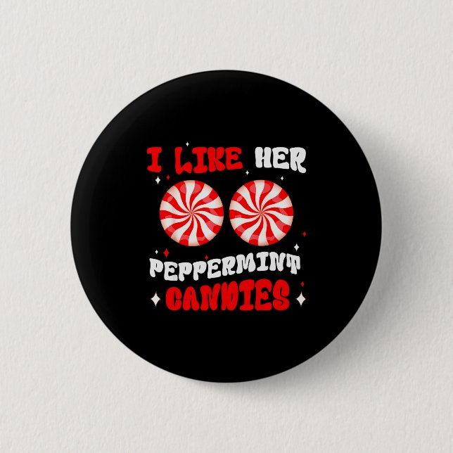 Badge Rond 5 Cm Couples Matching Christmas I Like Her Peppermint C (Devant)