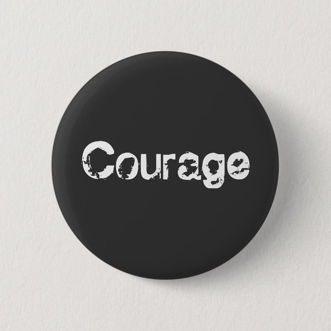 Badge Rond 5 Cm Courage (Devant)