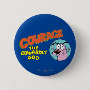 Badge Rond 5 Cm Courage du chien lâché   Afficher le logo
