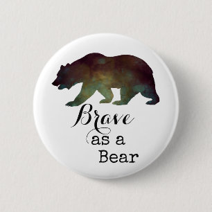 Badge Rond 5 Cm Courageux comme un Ours Typographie Aquarelle