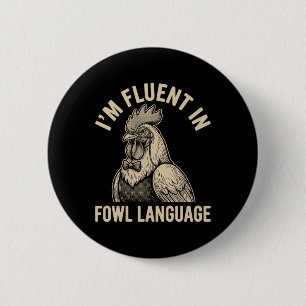 Badge Rond 5 Cm Courant en langage aviaire Fun Monocle de poulet d