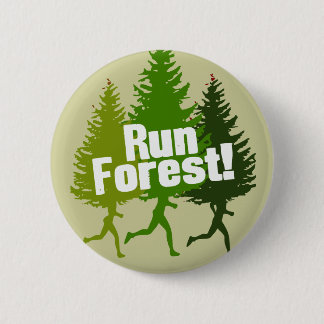 Badge Rond 5 Cm Courez la forêt, protégez le jour de la terre