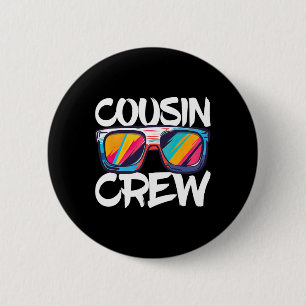 Badge Rond 5 Cm Cousin Crew Adultes Enfants Qui Correspondent À L'