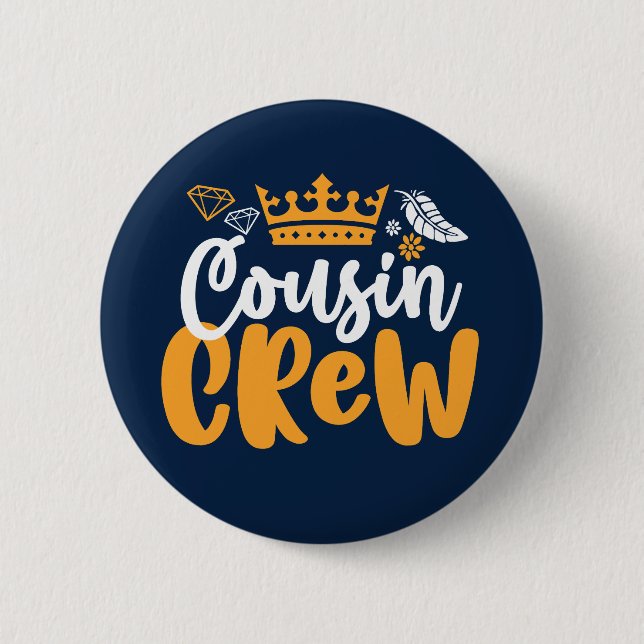 Badge Rond 5 Cm Cousin Crew Girls and Boys Family Reunion (Devant)