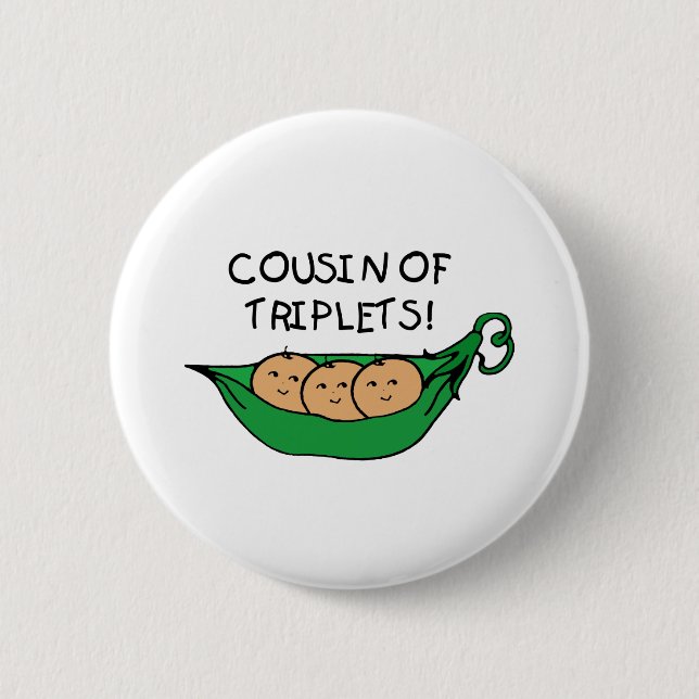 Badge Rond 5 Cm Cousin de cosse de triplets (Devant)