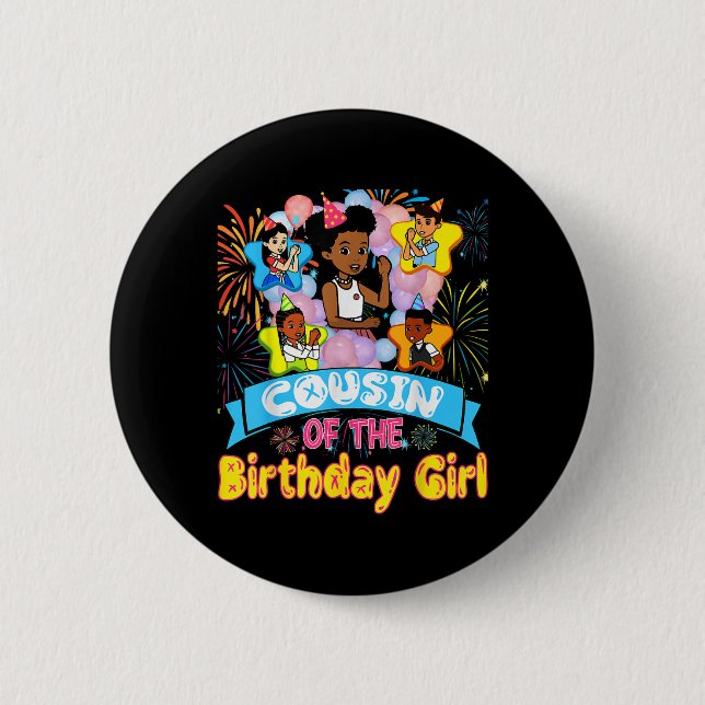 Badge Rond 5 Cm Cousin Of Birthday Girl Gracie Birthday Dolls Girl (Devant)