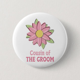 Badge Rond 5 Cm Cousin rose de marié de fleur