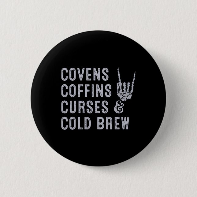 Badge Rond 5 Cm Covens Coffins Curies Cold Brew Fall Halloween Spo (Devant)
