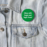 Badge Rond 5 Cm Covid Social Distcing Color Coded Green Pin<br><div class="desc">Personnaliser de votre événement pour les invités à porter,  signal par couleur et message</div>