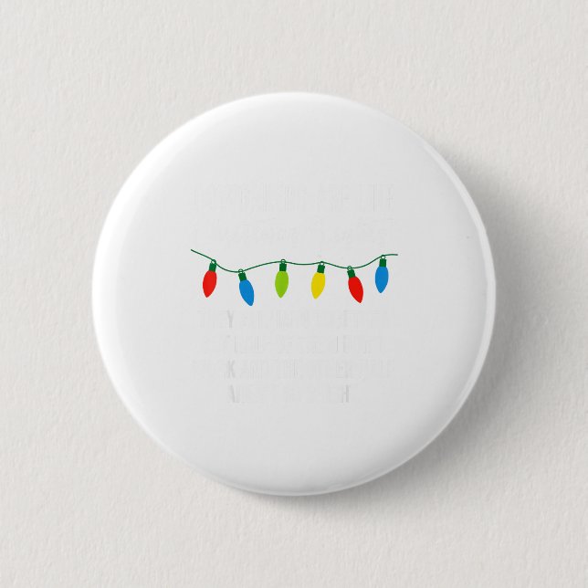 Badge Rond 5 Cm Coworkers Are Like Christmas Lights Funny Coworker (Devant)