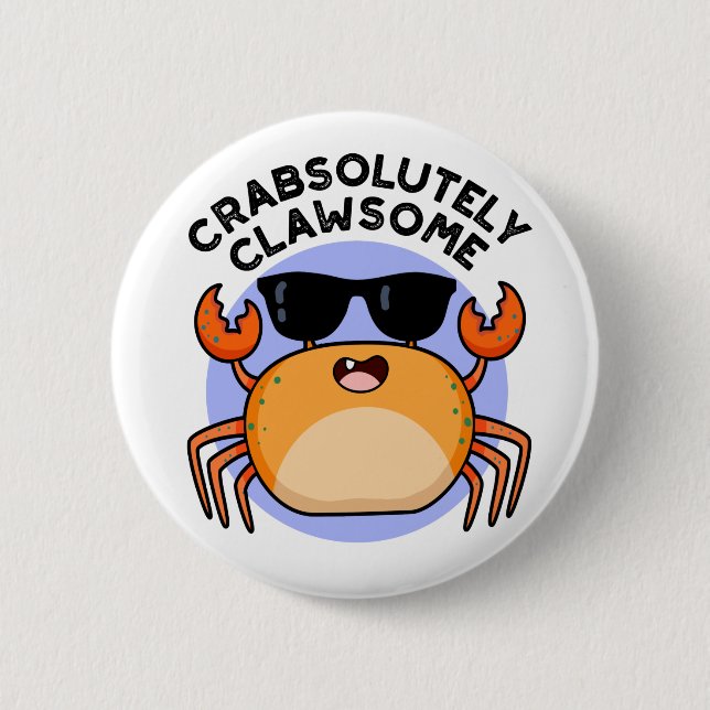 Badge Rond 5 Cm Crabe Clawsome Funky Crabe Pun (Devant)