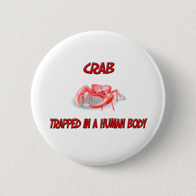 Badge Rond 5 Cm Crabe emprisonné à un corps humain (Devant)