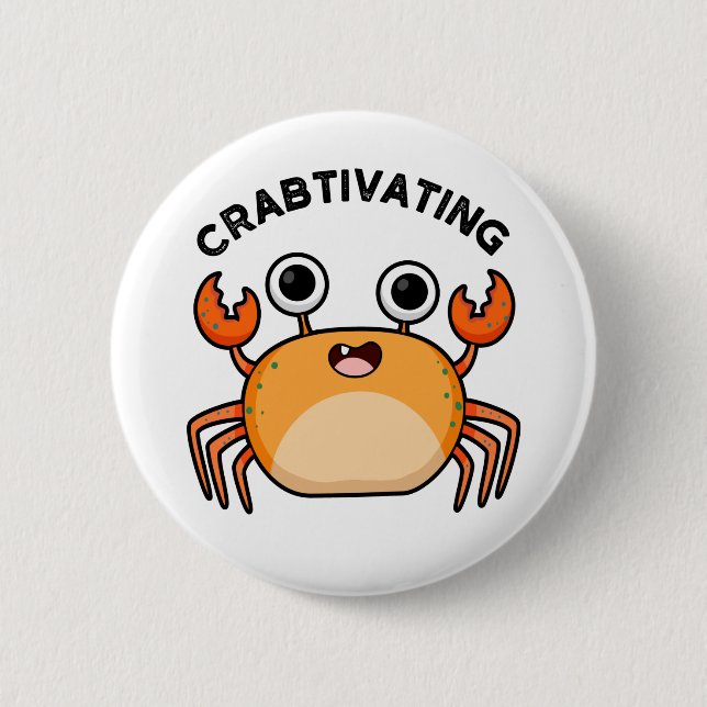 Badge Rond 5 Cm Crabétiser un touron de crabe amusant (Devant)